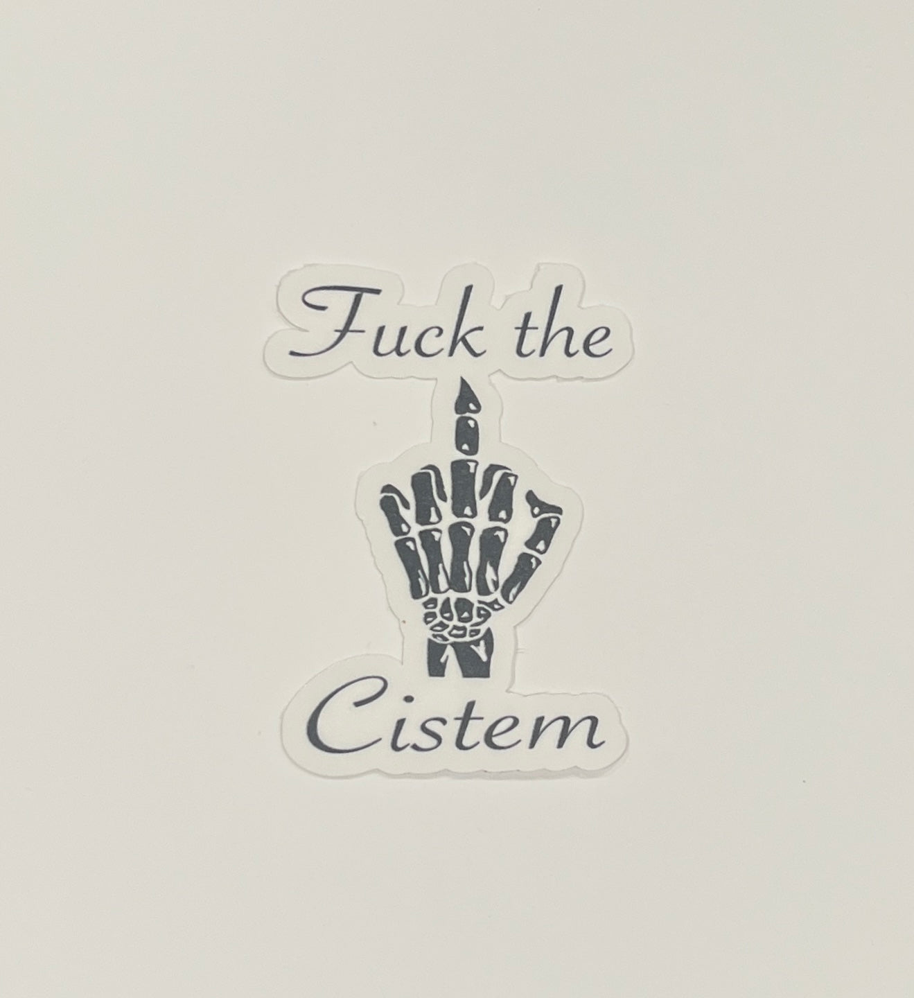 F the Cistem Sticker
