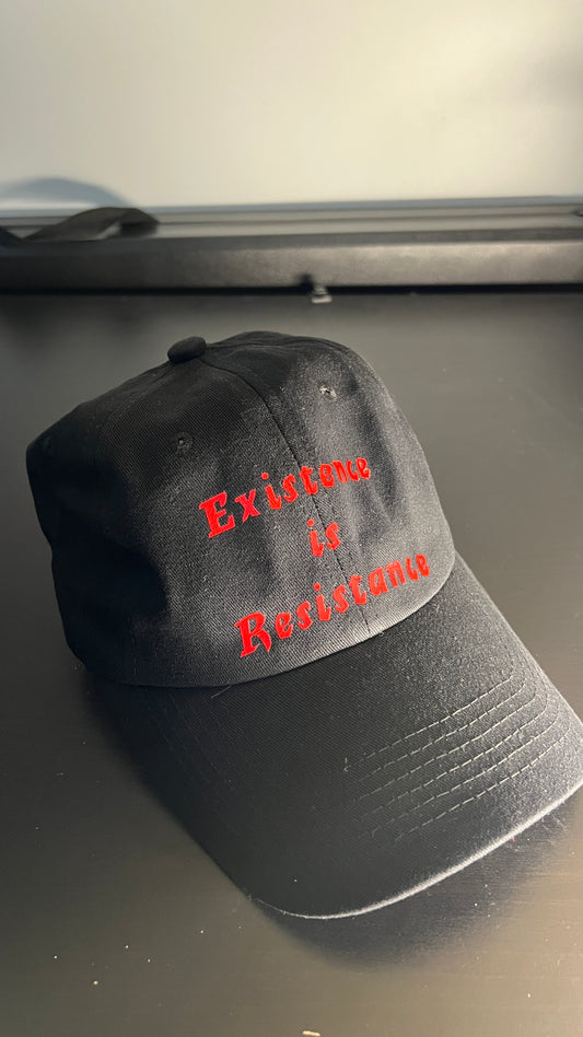 Existence is Resistance Hat